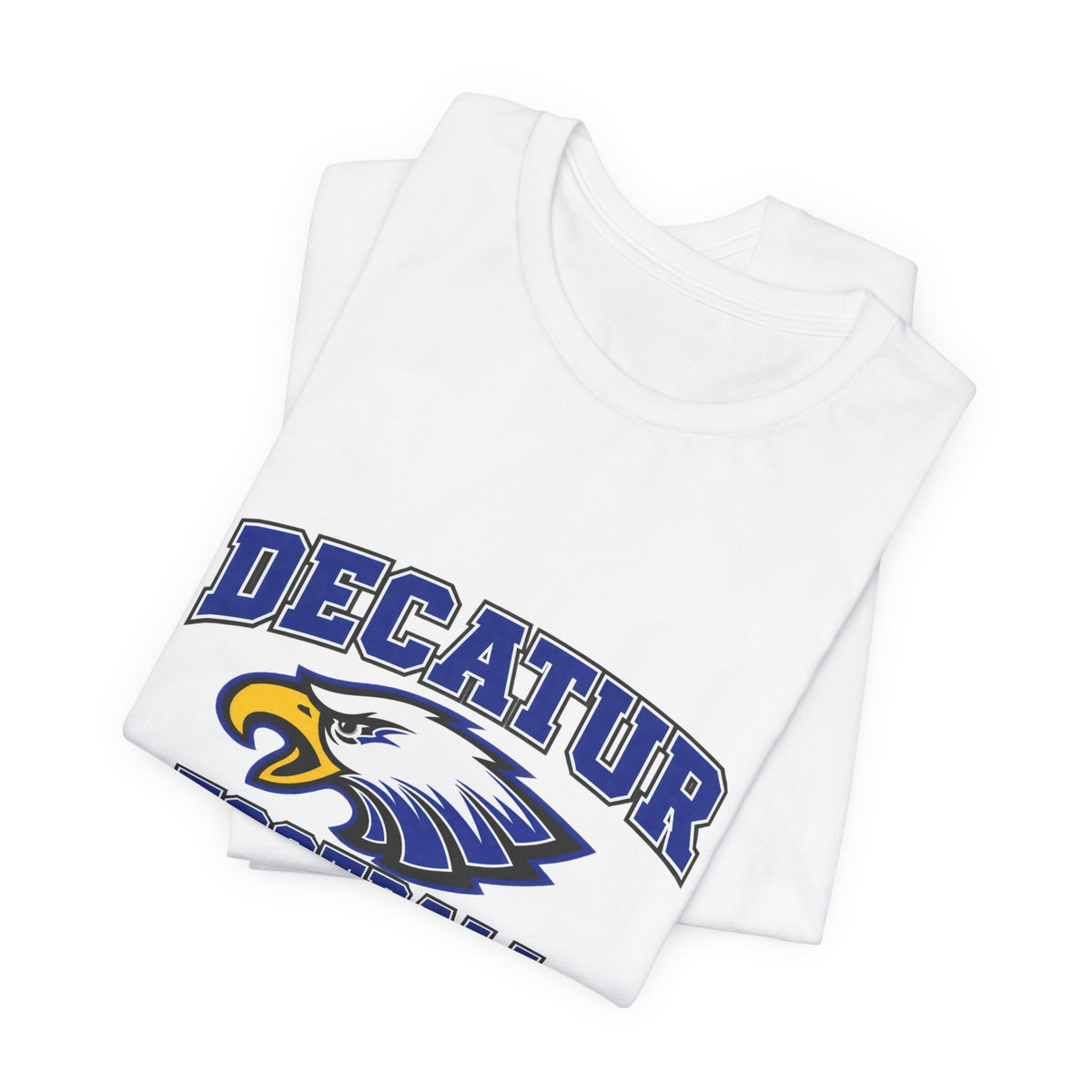 Decatur Football Eagle Tee — #EFND Back Graphic