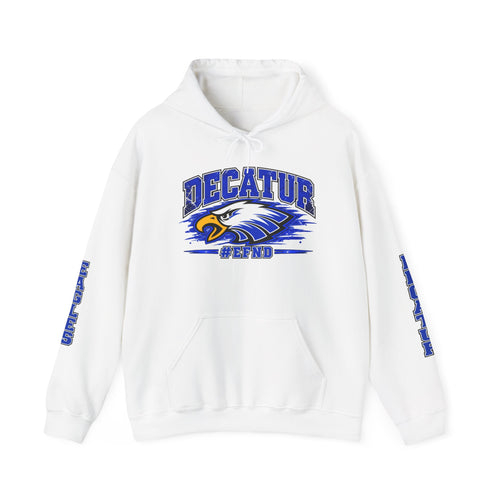 Decatur Eagles Hoodie – #EFND School Spirit Pullover